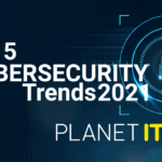 Cybersecurity trends 2021